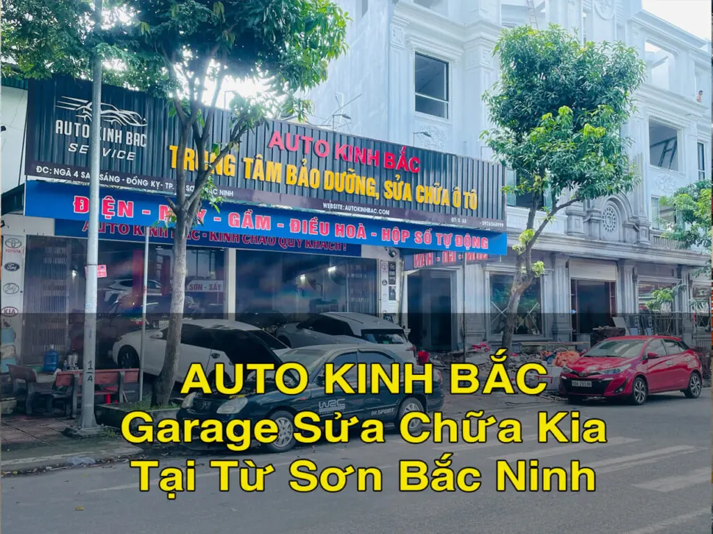 Auto Kinh Bắc - Chuyên bảo dưỡng sửa chữa xe Kia